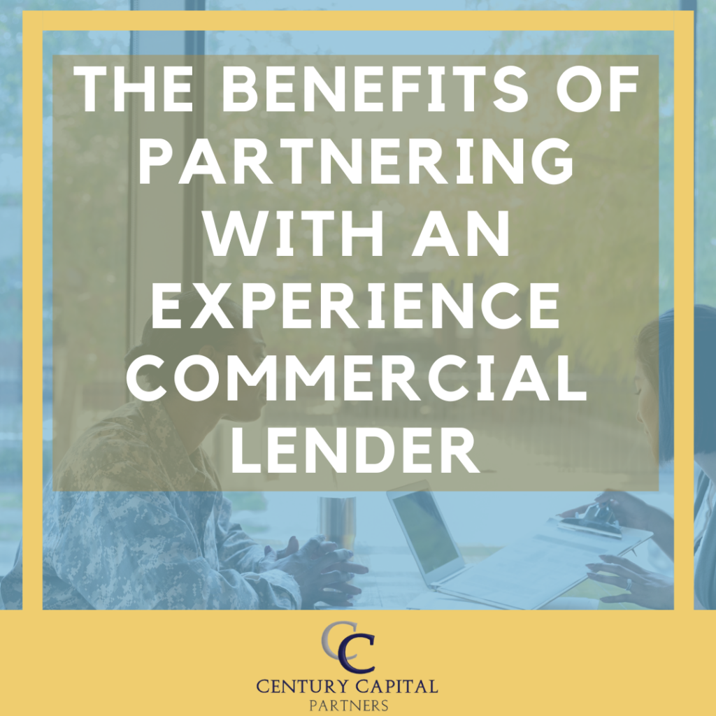 The Benefits of Partnering with an Experienced Commercial Lender