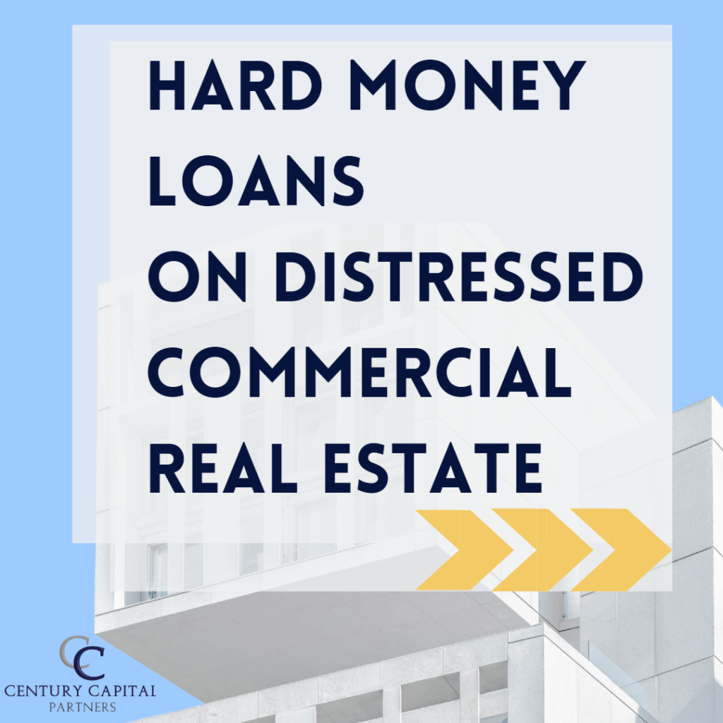 Hard Money Loans on Distressed Commercial Real Estate